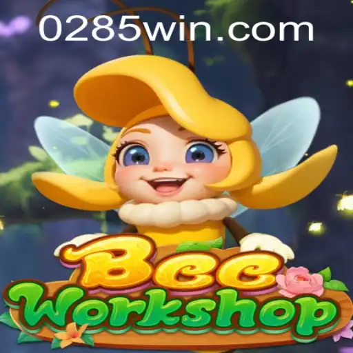 BeeWorkshop: A New Buzz in the Gaming World with 285win.com